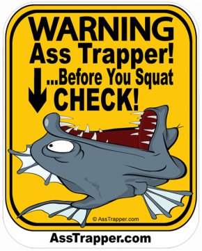 Piranha Ass Trapper
